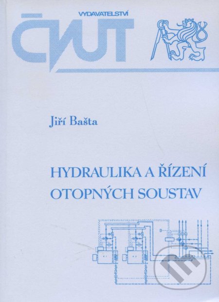 Hydraulika a řízení otopných soustav - Jiří Bašta, CVUT Praha, 2003