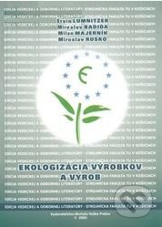 Ekologizácia výrobkov a výrob - Ervin Lumnitzer, Elfa Kosice, 2005