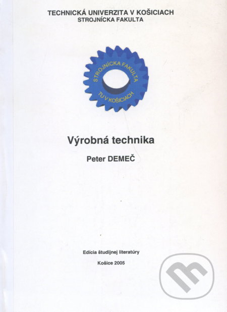 Výrobná technika - Peter Demeč, Elfa Kosice, 2005