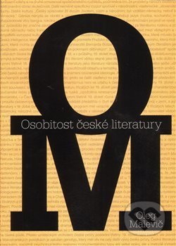 Osobitost české literatury - Oleg Malevič, Malvern, 2009
