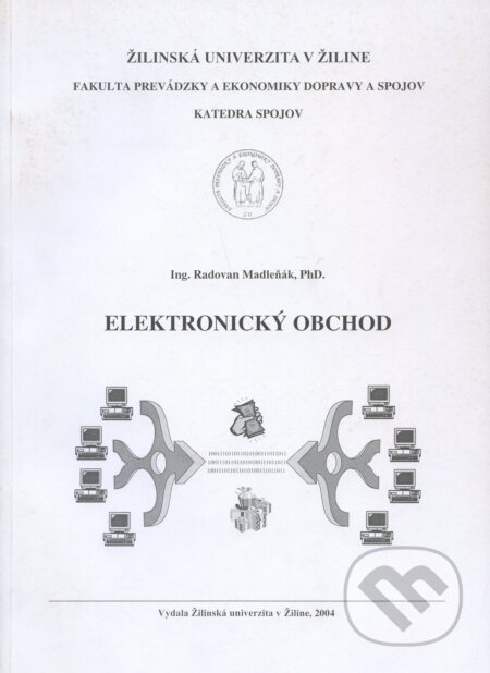 Elektronický obchod - Radovan Madlenak, EDIS, 2004
