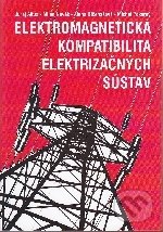 Elektromagnetická kompatibilita elektrizačných sústav - Juraj Altus, EDIS, 2004
