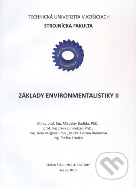 Základy environmentalistiky II - Miroslav Badida - kniha z kategorie Vysoké školy