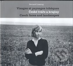 České tváře a krajiny - Bernard Lesaing - kniha z kategorie Fotografie
