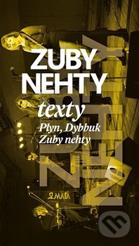 Zuby nehty (Texty - Plyn, Dybbuk, Zuby nehty) - Jaroslav Riedel - kniha z kategorie Škola hraní