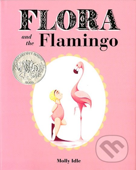 Flora and the Flamingo - kniha z kategorie Naučné knihy