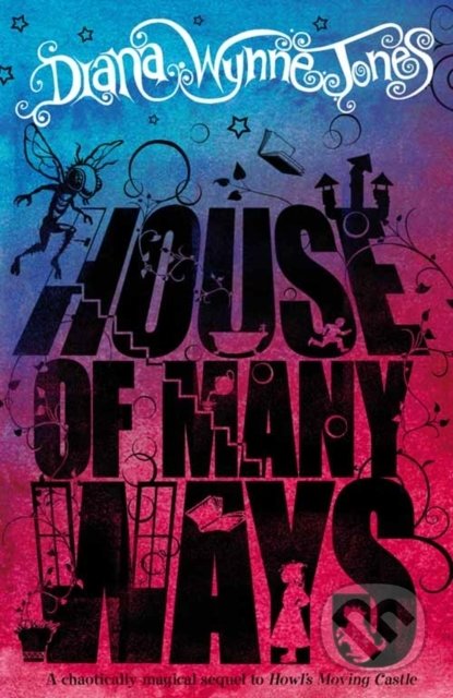 House of Many Ways - Diana Wynne Jones, HarperCollins, 2009