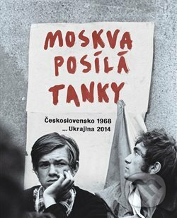 Moskva posílá tanky - kolektiv, Člověk v tísni, 2015