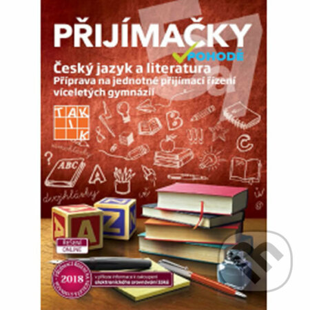 Přijímačky 5 a 7 čeština a literatura, Taktik, 2019