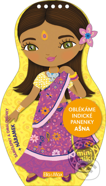 Oblékáme indické panenky - Ašna (Samolepky a omalovánky + náramek) - kniha z kategorie Naučné knihy