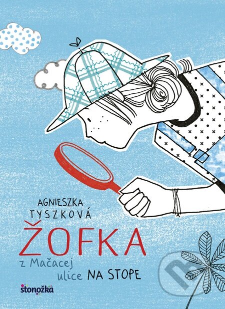 E-kniha: Žofka z Mačacej ulice 2: Na stope (Agnieszka Tyszka)