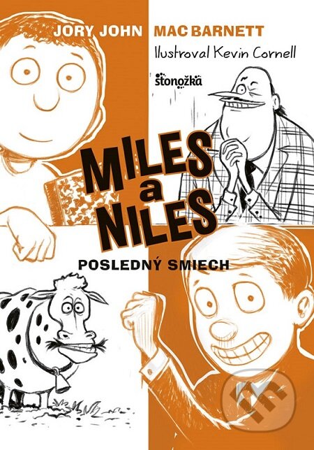 Miles a Niles 4: Posledný smiech - Jory John, Mac Barnett, Stonožka, 2019