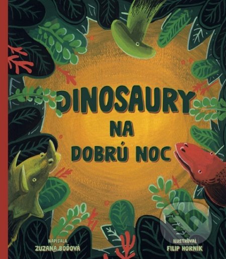 Dinosaury na dobrú noc - Zuzana Boďová, Erad, 2019