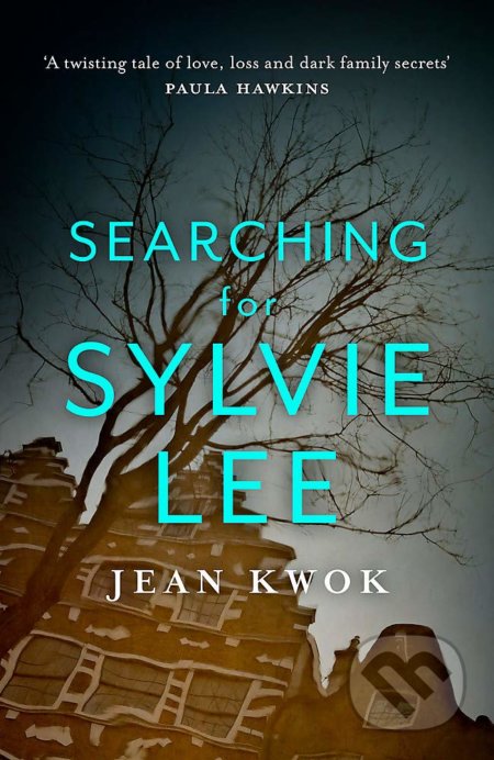 Searching for Sylvie Lee - Jean Kwok, John Murray, 2020