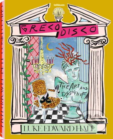 Greco Disco (The Art & Design of Luke Edward Hall) - kniha z kategorie Umění, design a architektura