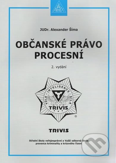 Kniha: Občanské právo procesní (Alexander Šíma). Armex