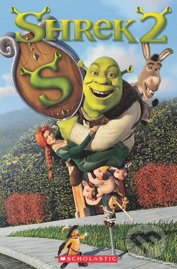 Shrek 2 - Annie Hughes, Scholastic, 2011
