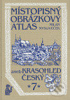 Místopisný obrázkový atlas aneb Krasohled český 7. - Milan Mysliveček, Chvojkovo nakladatelství, 2005