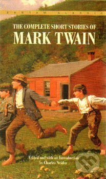The Complete Short Stories of Mark Twain - Mark Twain, , 2015