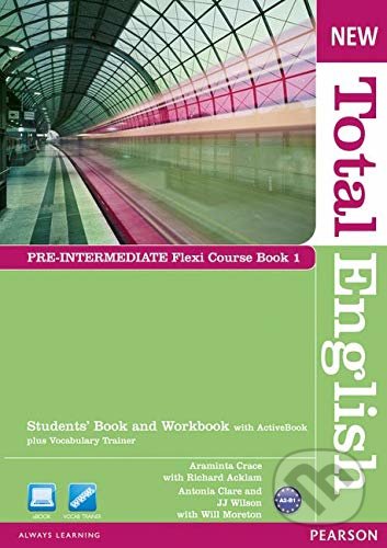 New Total English: Pre-Intermediate - Flexi Coursebook 1 Pack - Araminta Crace, Pearson, 2011
