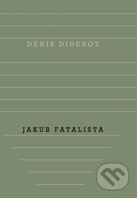 Jakub Fatalista - Denis Diderot, Odeon, 2018