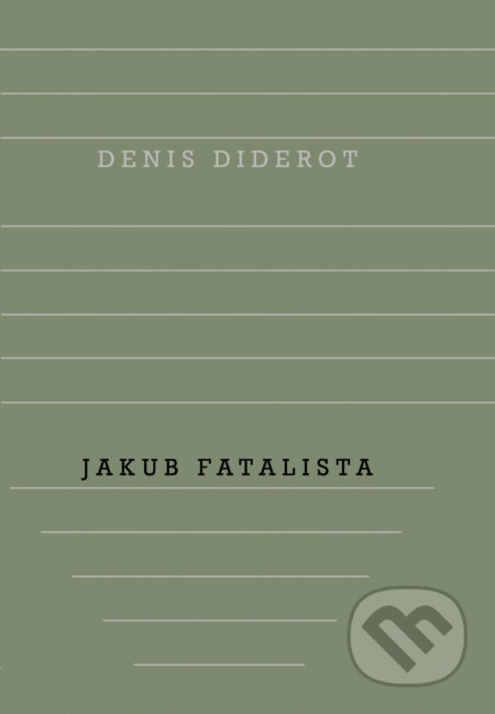 Jakub Fatalista - Denis Diderot, Odeon, 2018