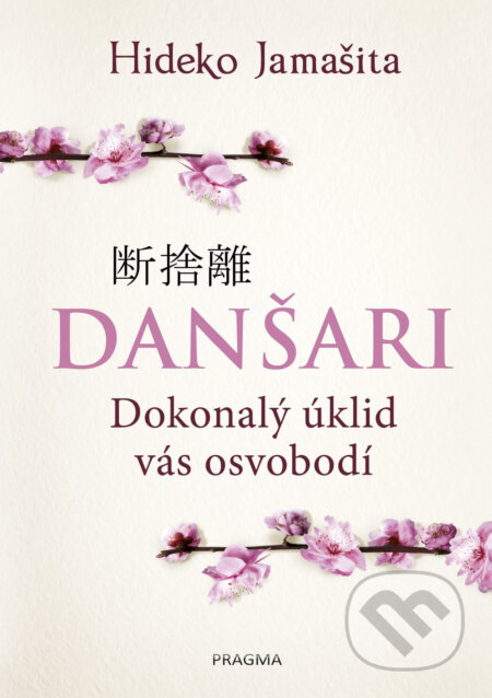 Danšari - Hideko Jamašita, Pragma, 2019