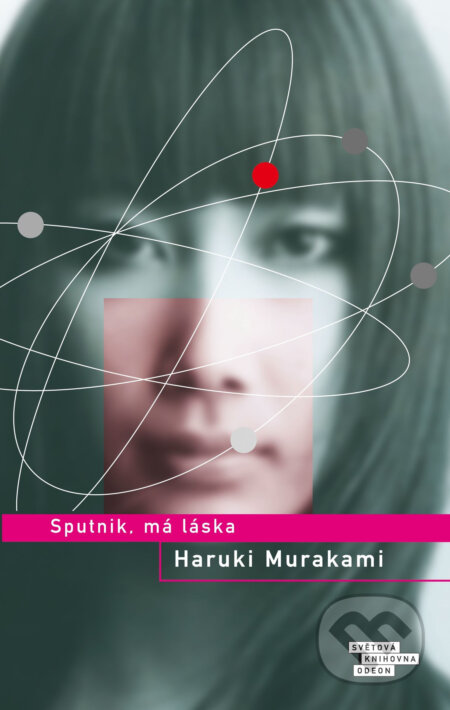 Sputnik, má láska - Haruki Murakami, Odeon, 2015