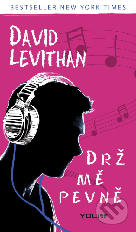 Drž mě pevně - David Levithan, YOLi CZ, 2017