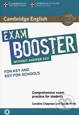 Cambridge English Exam Booster for Key and Key for Schools - Susan White, Caroline Chapman, Cambridge University Press, 2017