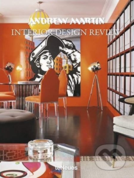 Interior Design Review - Volume 16 - Andrew Martin, Te Neues, 2012