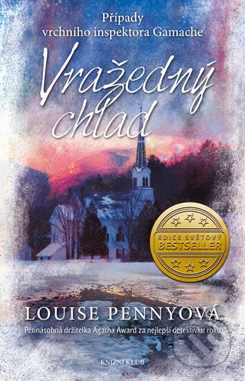 E-kniha: Vražedný chlad (Louise Penny). Knižní klub, 2018