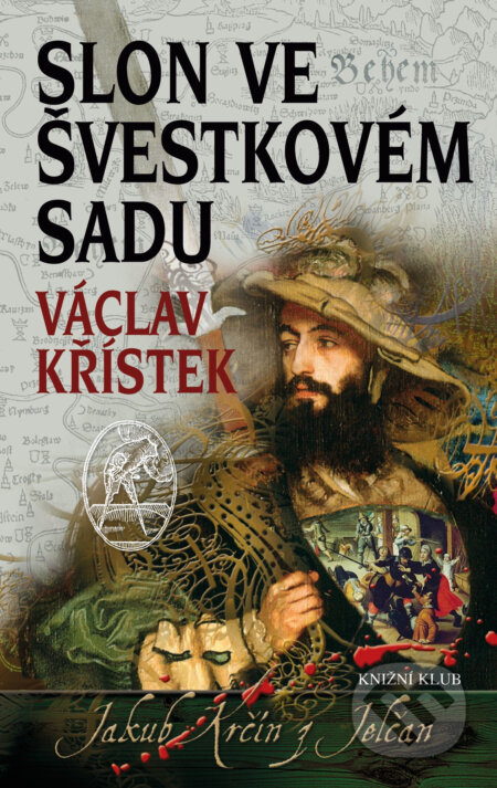 E-kniha: Slon ve švestkovém sadu (Václav Křístek). Knižní klub, 2016