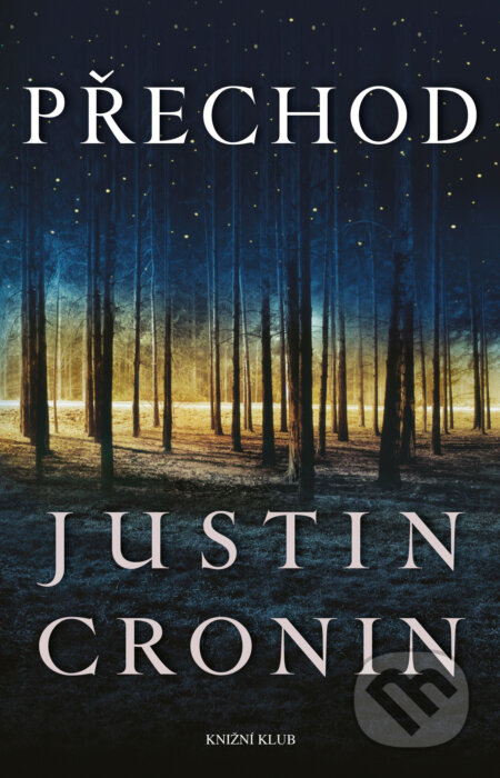 E-kniha: Přechod (Justin Cronin)