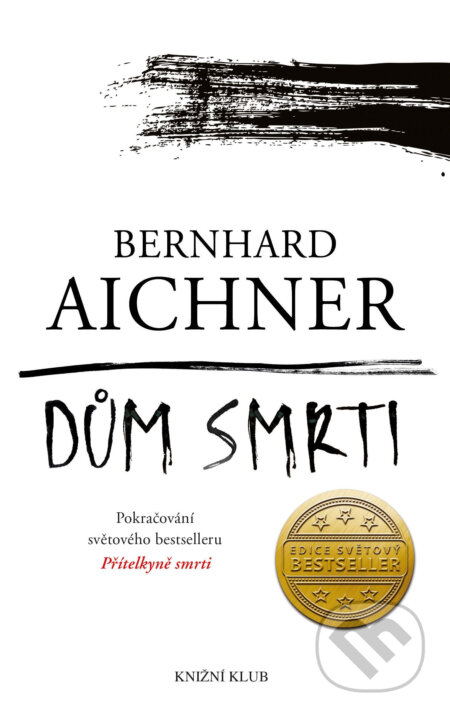 E-kniha: Dům smrti (Bernhard Aichner)