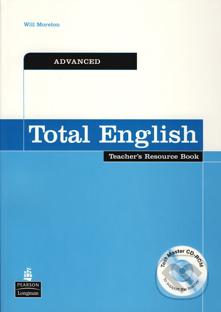 Total English - Advanced - Will Moreton, Pearson, 2007