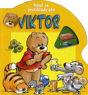 Kniha: Nauč sa protiklady ako Viktor (Fortuna Junior). Fortuna Junior, 2009