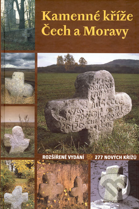 Kamenné kříže Čech a Moravy, Argo, 2001