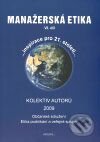 Manažerská etika (VI. díl), Wamak, 2009