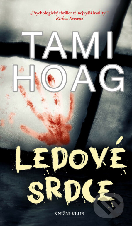 Ledové srdce - Tami Hoag, Knižní klub, 2017