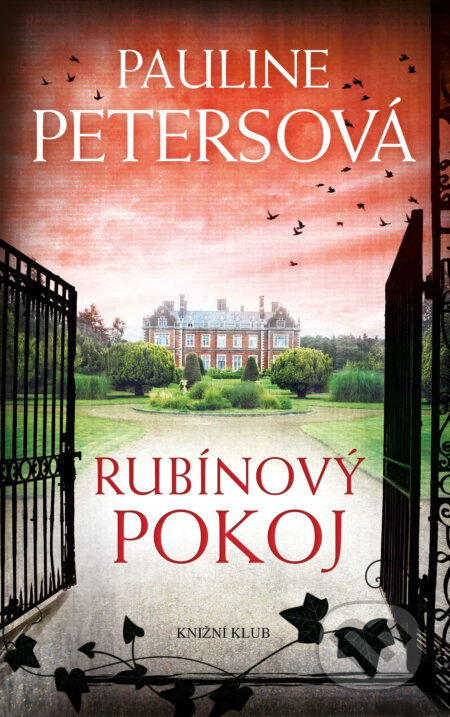 E-kniha: Rubínový pokoj (Pauline Peters). Knižní klub, 2017