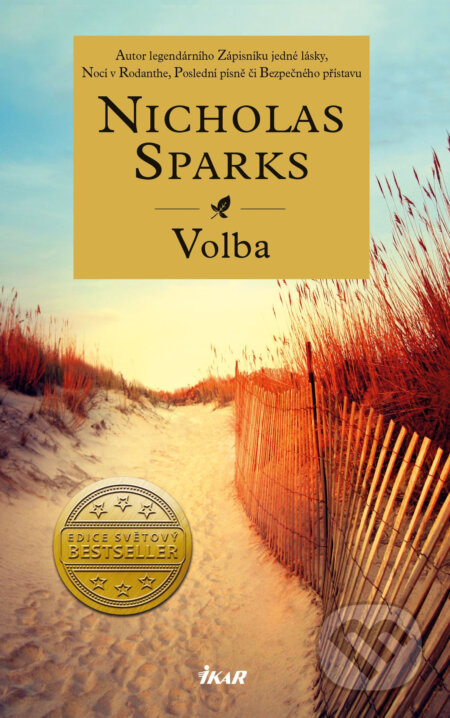 Volba - Nicholas Sparks, Ikar CZ, 2016