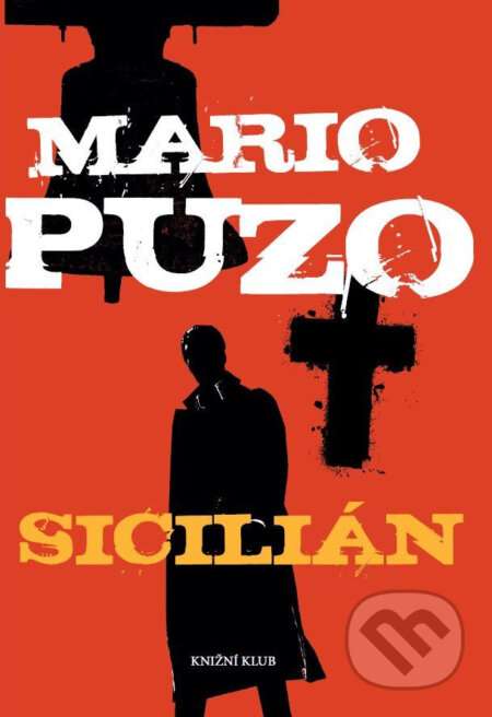 Sicilián - Mario Puzo, Knižní klub, 2017