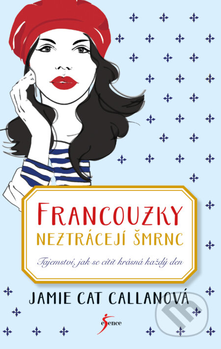 E-kniha: Francouzky neztrácejí šmrnc (Jamie Cat Callan)