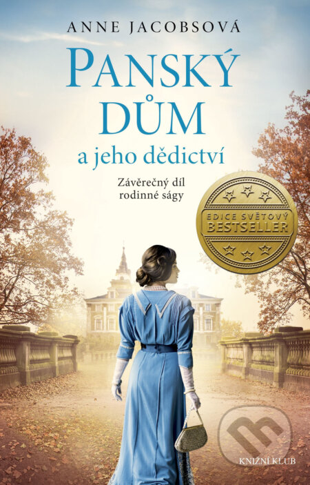 E-kniha: Panský dům 3: Panský dům a jeho dědictví (Anne Jacobs). Knižní klub, 2018