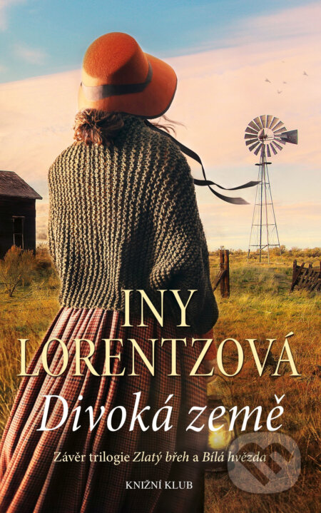 E-kniha: Americká sága 3: Divoká země (Iny Lorentzová)