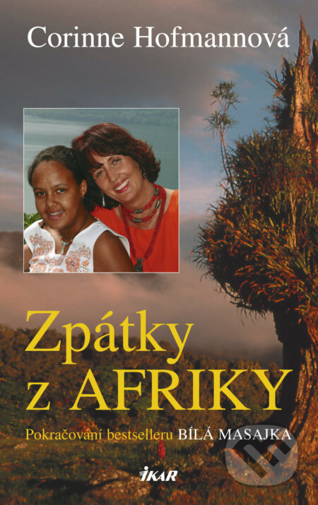 Zpátky z Afriky - Corinne Hofmann, Ikar CZ, 2016