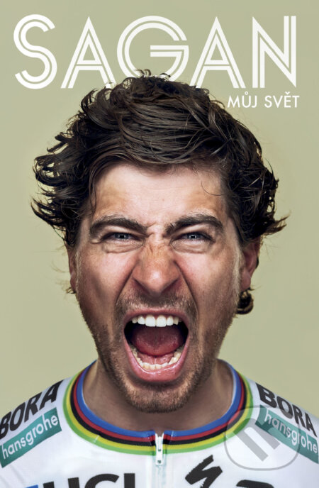 Můj svět - Peter Sagan, X Nakladatelství Universum, 2018