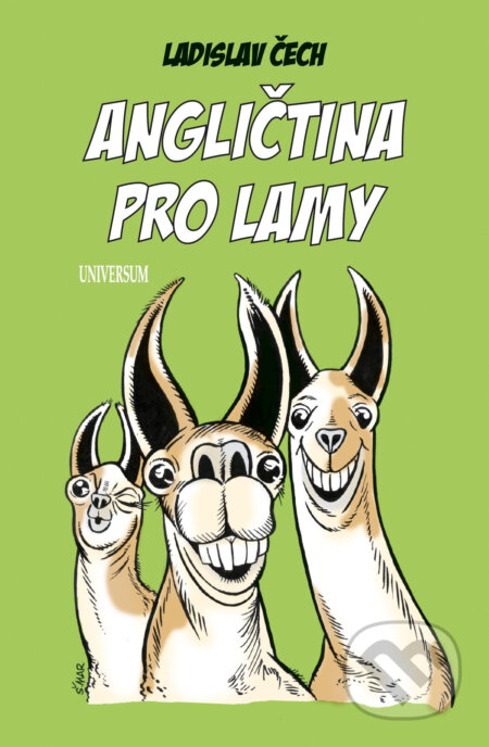 Angličtina pro lamy - Ladislav Čech, X Nakladatelství Universum, 2016