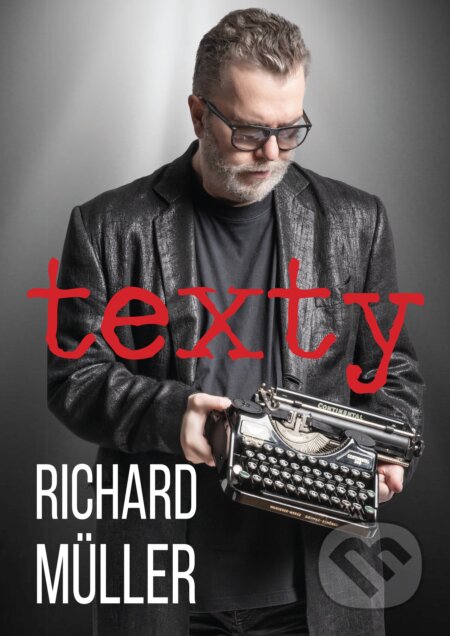 Texty (s podpisom autora) - Richard Müller, Slovart, 2019